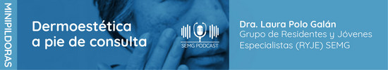 Dermoestética a pie de consulta: En este podcast conversamos sobre los productos de Dermoestética por los que nos consultan nuestros pacientes. La Dra. Laura Polo Galán, miembro del Grupo de Residentes y Jóvenes Especialistas (RYJE) de la Sociedad Española de Médicos Generales y de Familia (SEMG), nos ayuda a resolver estas dudas para nuestro manejo en la consulta.