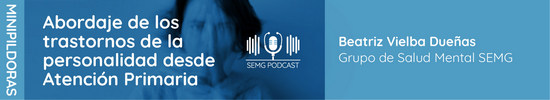 La Dra. Beatriz Vielba, médica de familia y coordinadora del Grupo de Salud Mental de la Sociedad Española de Médicos Generales y de Familia (SEMG), nos habla sobre los trastornos de la personalidad y su abordaje en Atención Primaria. Explora la dificultad de su detección y la importancia de una evaluación adecuada de estos pacientes.