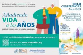La SEMG ofrecer&aacute; a la poblaci&oacute;n el ciclo de conferencias &lsquo;A&ntilde;adiendo vida a los a&ntilde;os&rsquo; por su congreso de A Coru&ntilde;a