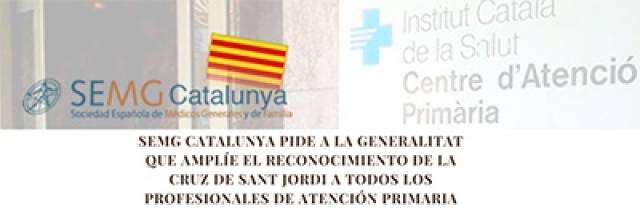 SEMG Catalunya demana a la Generalitat que ampliï el reconeixement de la Creu de Sant Jordi a tots els professionals d&#039;Atenció Primària