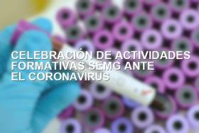 Celebraci&oacute;n de actividades formativas SEMG ante el coronavirus